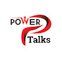 POWER Talks CHANNEL 