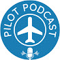 Pilot Podcast