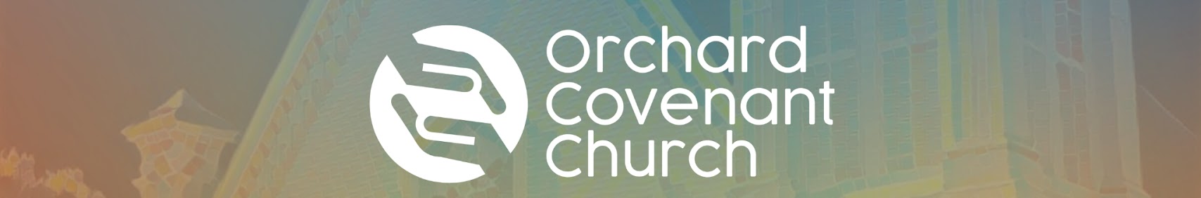 Orchard Covenant Church banner