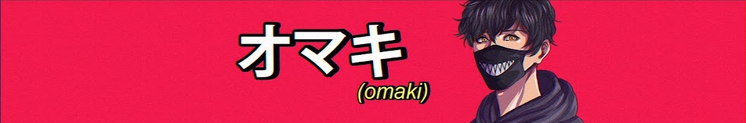 Omaki Banner