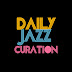 Daily Jazz Curation