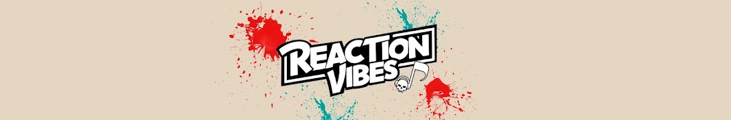 Reaction Vibes