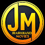 Jharkhand Movies