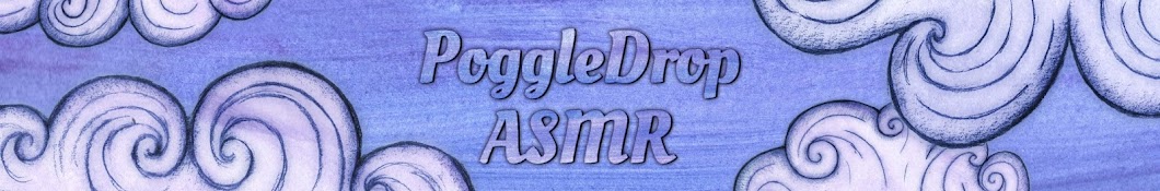 PoggleDrop ASMR Banner