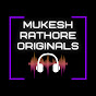 Mukesh Rathore Originals