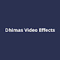 Dhimas Video Effects