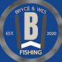 BRYCE and WES Fishing