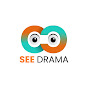 See Drama