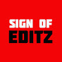 SIGN OF EDITZ