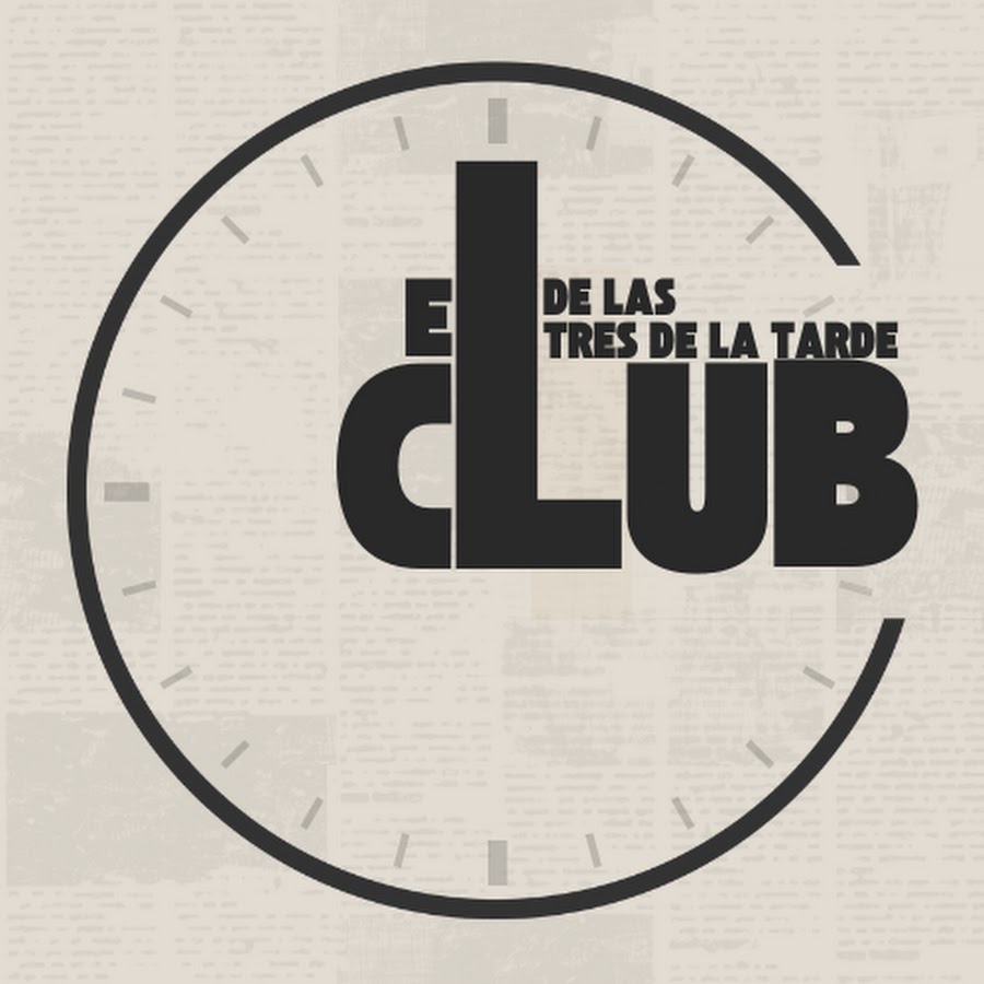 El Club de las Tres de la Tarde @elclubdelastresdelatarde