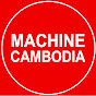 Machine Cambodia