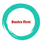 Basics First