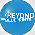 Beyond the Blueprints