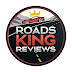 Roads King Reviews