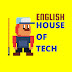 House of Tech English