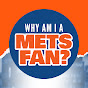 Why Am I a Mets Fan?