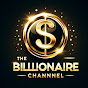 The Billionaire channel