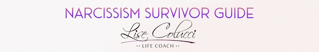 Narcissism Survivor Guide With Lise Colucci