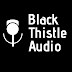 Black Thistle Audio