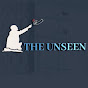 The Unseen