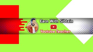 «Earn With Sibtain» youtube banner