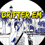 Drifter Em