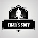 Titan's Story / 巨人の物語