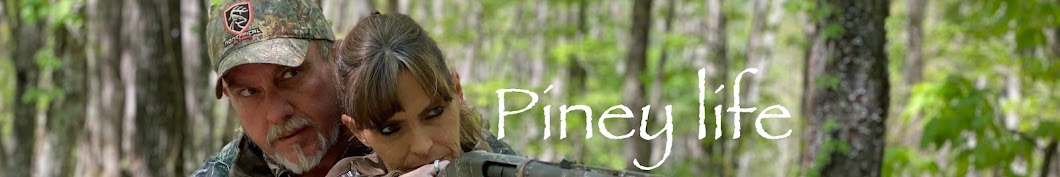 Piney Life