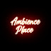 Ambience Place