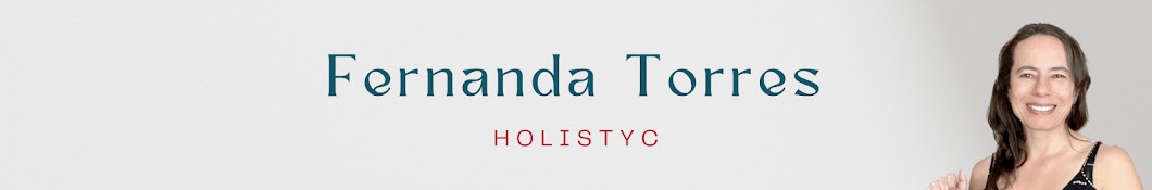 FERNANDA TORRES - Holistyc Banner