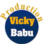 Vicky Babu Production Official