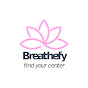 Breathefy
