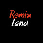 The Remix Land 