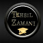 Tehsil Zamanı