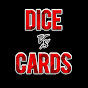 Dice vs Cards