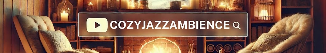 cozyjazzambience