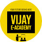 VIJAY E-ACADEMY