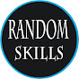 Random Skills