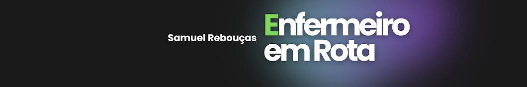 Enfermeiro em Rota - Samuel