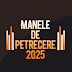 Manele De Petrecere 2025