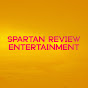 Spartan Review Entertainment