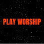 Play Worship