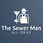 The Sewer Man