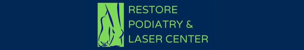 Restore Podiatry & Laser Center