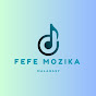 Fefe Mozika