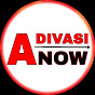 ADIVASI NOW