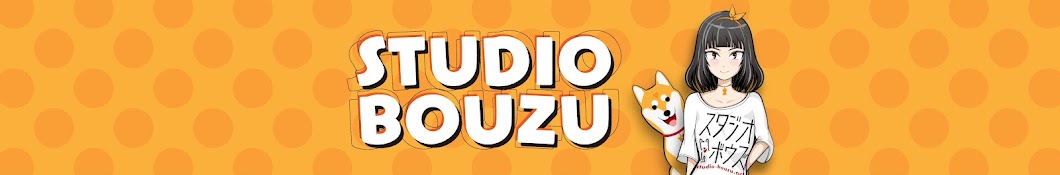 STUDIO BOUZU