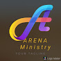 ARENA MINISTRY