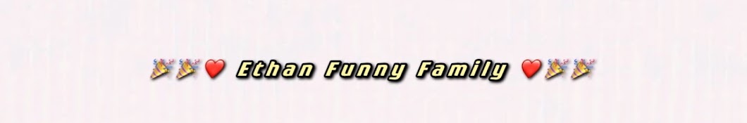 Ethan Funny Family Banner