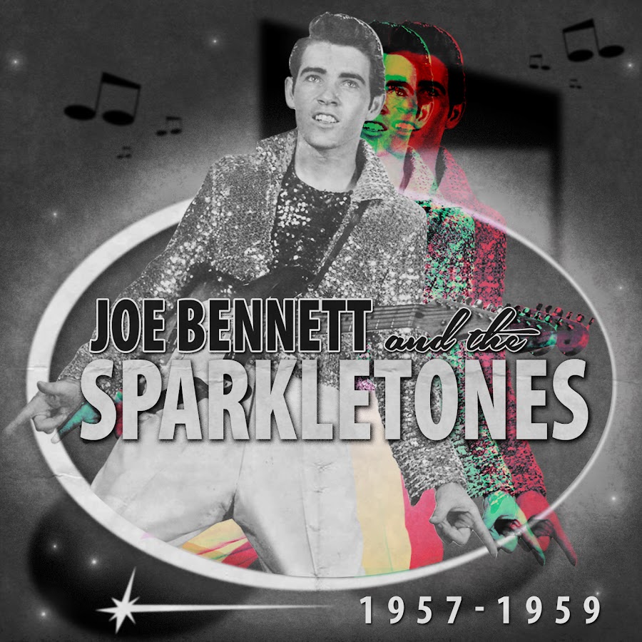 Джо беннетт. Joe Bennett. Джо Беннетт и the sparkletones.